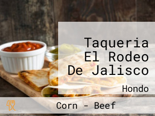 Taqueria El Rodeo De Jalisco