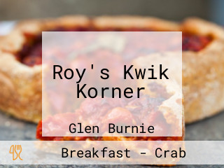 Roy's Kwik Korner