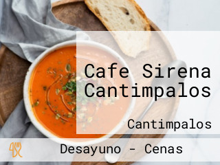 Cafe Sirena Cantimpalos