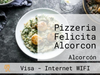 Pizzeria Felicita Alcorcon