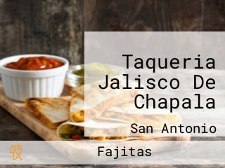 Taqueria Jalisco De Chapala