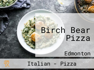 Birch Bear Pizza