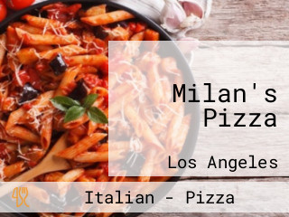 Milan's Pizza