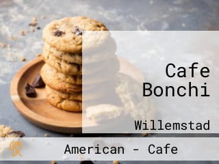 Cafe Bonchi