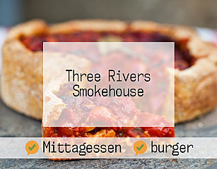 Three Rivers Smokehouse