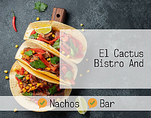 El Cactus Bistro And