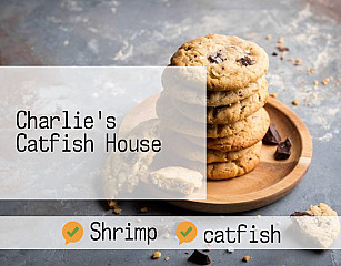 Charlie's Catfish House