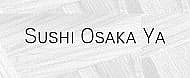 Sushi Osaka Ya