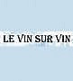 Le Vin Sur Vin