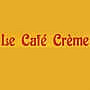 Le Café Crème
