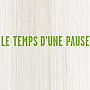 Le Temps D'une Pause