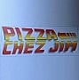 Pizza Chez Jim