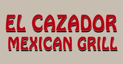 El Cazador Mexican Grill