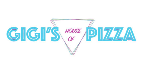 Gigi's House Of Pizza