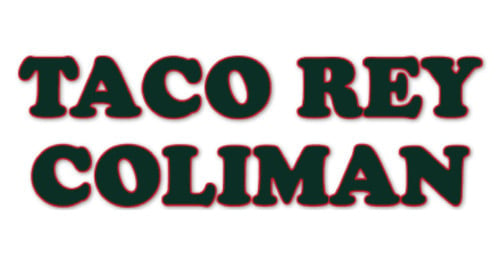 Taco Rey Coliman