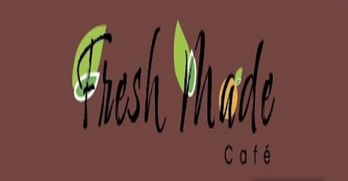 Fresh Made Cafe