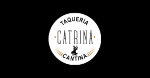 Catrina Taqueria Cantina