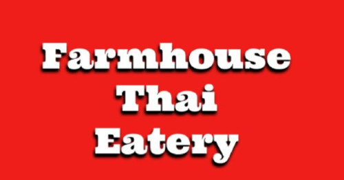 Farmhouse Thai Eatery