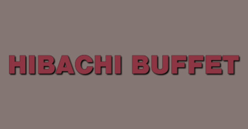 Super Hibachi Grill Buffet