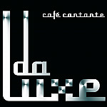 DA LUXE CAFE CANTANTEZaragoza