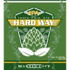 Hard Way Ipa