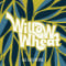 Willow Wheat