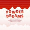 Powder Dreams (Dry Hopped W/ Mosaic Lupulin Powder, Simcoe Ella Hops)
