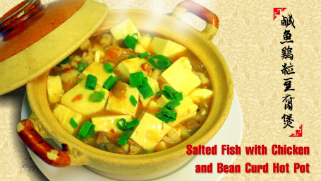 Salted Fish With Chicken And Bean Curd Hot Pot