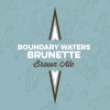 Boundary Waters Brunette