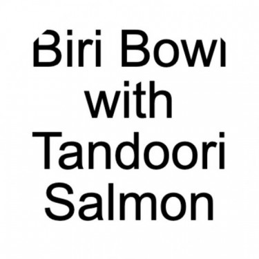 Biri Bowl With Tandoori Tuna Steak