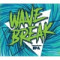 Wave Break (Cask)