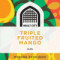 10. Triple Fruited Mango