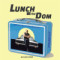 14. Lunch With Dom