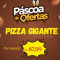 Pizza Gigante *promoção*