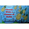 Cloudy With A Chance Of Dobis