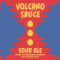 23. Volcano Sauce