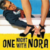 5. One Night With Nora