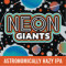 Neon Giants